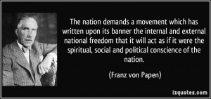 The nation demands a movement which has written upon its banner the ...