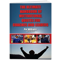 ... The Ultimate Handbook of Motivational Quotes for Coaches and Leaders