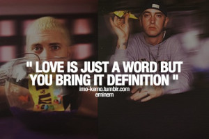 Eminem, quotes, sayings, love, definition