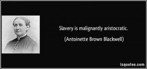 More Antoinette Brown Blackwell Quotes