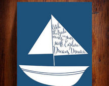 Sailing Boat Inspirational Quote- C atch the trade winds in your sails ...