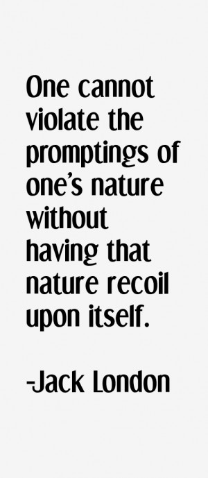 related quotes jack london quotes nature jack london quotes nature ...