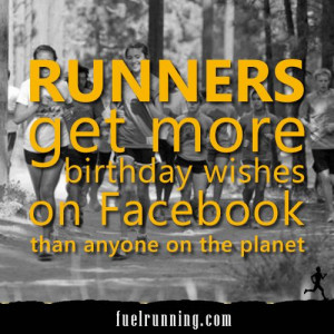 Runners get more birthday wishes on Facebook than anyone on the planet ...