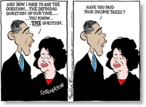 ... Sonia Sotomayor’s Supreme Court Judge Nomination Political Cartoons
