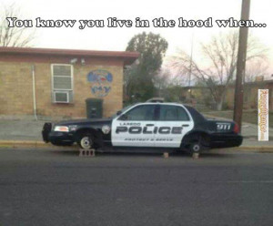 Funny memes – You know you live in the hood when