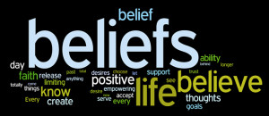 Now, let’s take a look at some thoughts about beliefs and behaviors: