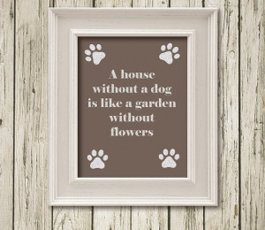 ... Instant Download Poster Dog Love Quotes Wall Art Home Decor L13038