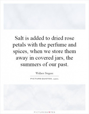 Salt is added to dried rose petals with the perfume and spices, when ...
