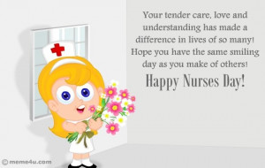 Thank a special nurse, happy nurses day! quotes
