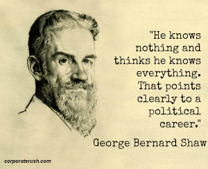 George Bernard Shaw quotes on ‘political career’