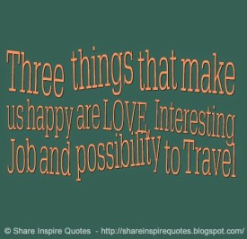 Three things that make us happy