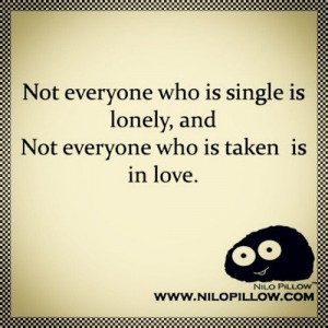 taken #single #lonely #happy