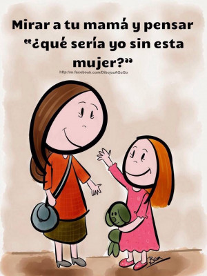 Hija Quotes, Favorite Quote, Phrases, Gracia Mamie, Mental Bonito, Mom ...