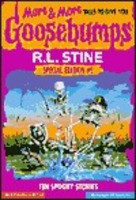& More Tales to Give You Goosebumps: Ten Spooky Stories (Goosebumps ...