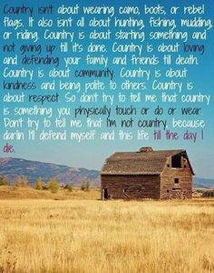 Country Quotes from a born and raised country girl