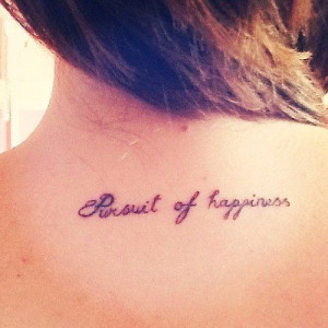 Pursuit Of Happiness Quote Tattoo On Upperback