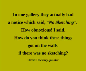 Artful Quote: David Hockney - Day 232