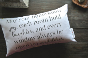 May Your Home know Joy Quote, Little Love Pillow, Favorite Quote, Home ...