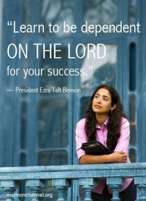 Depend ON THE LORD.