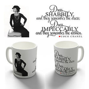 Details about COCO CHANEL DRESS IMPECCABLY QUOTE COFFEE MUG TEA CUP ...