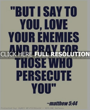 bible, quotes, wise, sayings, love, your enemy