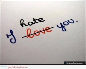 Hate and love quotes sayings