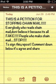 Please stop posting chain mail!!! It's soo annoying!! No one ever died ...