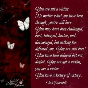You are not a victim!!