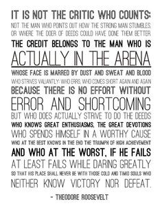 Man in the Arena. From the speaker at Andrew's football banquet Jan ...