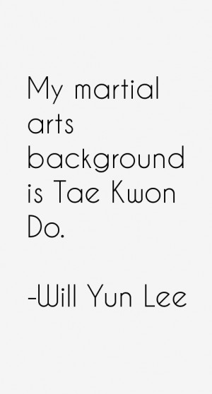 Will Yun Lee Quotes & Sayings