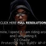 , quotes, sayings, girl, party, rap rapper 2 chainz, quotes, sayings ...