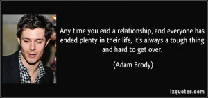 End Of Relationship Quotes You end a relationship,