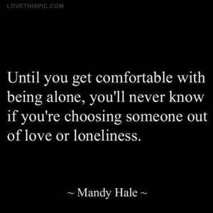 comfortable with being alone