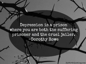 Depression is a prison...