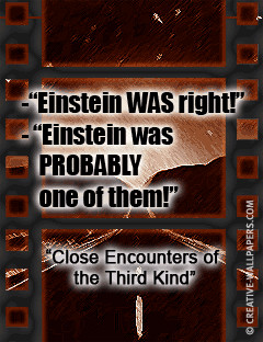 Science fiction movie quote close encounter of the third kind
