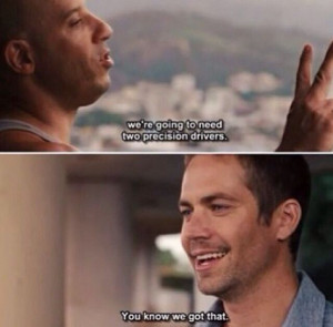 Fast and furious quote