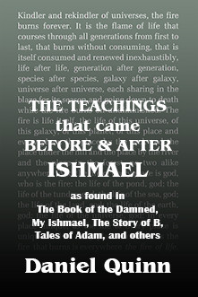 ... The Teachings That Came Before and After Ishmael” as Want to Read