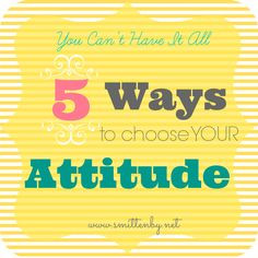 to choose your attitude more choice youchoos quotes inspiration quotes ...
