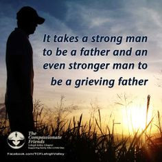 Fathers grieving the loss of a child More