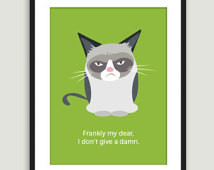 Funny Quote Poster - Cute Kitty Cat Illustration - Grumpy Cat - 8x10 ...