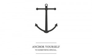 Best Love Quote ~ Anchor yourself