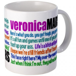 Cute Gifts > Cute Mugs > Veronica Mars Quotes Mug