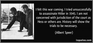 More Albert Speer Quotes