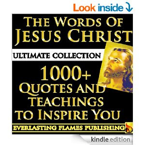 CHRIST QUOTES - WORDS OF JESUS - ULTIMATE COLLECTION - All Sayings ...