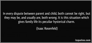 In every dispute between parent and child, both cannot be right, but ...