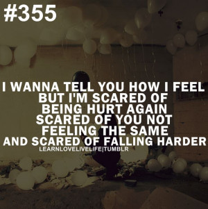 and scared of falling harder.