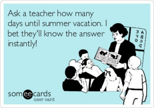, Summer Vacations, Schools Quotes, Summer Livin, Clever Teachers ...