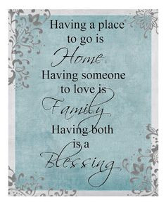 quote has been hanging in my neighbors house for forever and I love ...