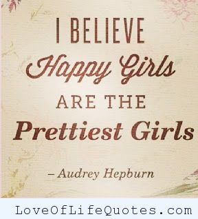 Happy Life Quotes For Girls Audrey hepburn quote on happy