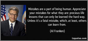 Mistakes are a part of being human. Appreciate your mistakes for what ...
